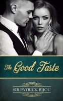 The Good Taste 1798260042 Book Cover