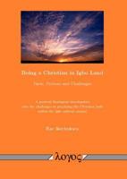 Being a Christian in Igbo Land: Facts, Fictions and Challenges 383253542X Book Cover