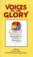 Voices on the Glory 0875098002 Book Cover