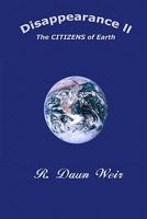Disappearance II: The CITIZENS of Earth 1451537360 Book Cover