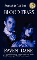 Blood Tears (Legacy of the Dark Kind, Book 1) B0C9S7RLSG Book Cover