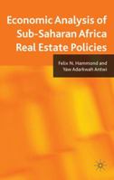 Economic Analysis of Sub-Saharan Africa Real Estate Policies 0230232310 Book Cover