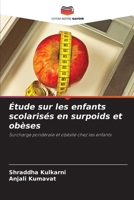 Étude sur les enfants scolarisés en surpoids et obèses (French Edition) 6207932196 Book Cover