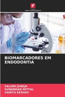 Biomarcadores Em Endodontia (Portuguese Edition) 6209537405 Book Cover