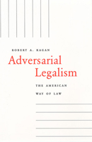 Adversarial Legalism: The American Way of Law 0674012410 Book Cover