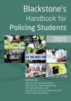 Blackstone's Handbook for Policing Students 2025 0198931654 Book Cover