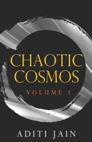 Chaotic Cosmos Volume 1 1788309049 Book Cover