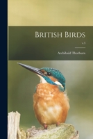 British Birds; v.3 1015350941 Book Cover