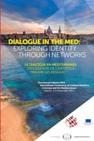 Dialogue in the Med: Exploring Identity through Networks 1326448773 Book Cover