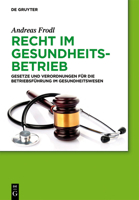 Recht Im Gesundheitsbetrieb 3110333708 Book Cover