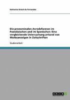 Die pronominalen Anredeformen im Franz�sischen und im Spanischen: Eine vergleichende Untersuchung anhand von Werbeanzeigen in Zeitschriften 3638659291 Book Cover
