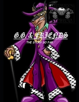 G.G. & Friends: The Story So Far B0BV4714ZT Book Cover