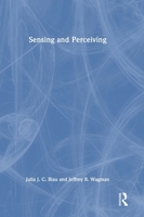 Sensing and Perceiving (Resources for Ecological Psychology Series) 1032690941 Book Cover