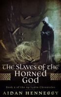 The Slaves of the Horned God 0648186423 Book Cover