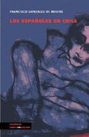 Los espanoles en Chile (Diferencias / Differences) 8496428923 Book Cover