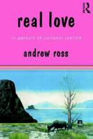 Real Love: In Pursuit of Cultural Justice 0814775055 Book Cover