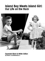 Island Boy: My Life on the Rock 1304225070 Book Cover