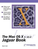 The Mac OS X Version 10.2 Jaguar Book 1932111735 Book Cover