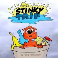 The Stinky Trip 1795836024 Book Cover