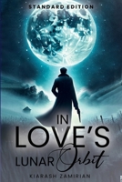 In Love's Lunar Orbit 1068428708 Book Cover