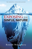 Exposing The Sinful Nature 1641148993 Book Cover