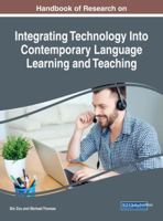 Handbook of Research on Integrating Technology Into Contemporary Language Learning and Teaching 1522551409 Book Cover