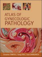 Atlas of Gynecological Pathology 0071485724 Book Cover