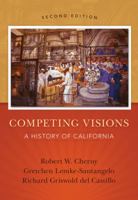 Competing Visions: A History of California 1133943624 Book Cover
