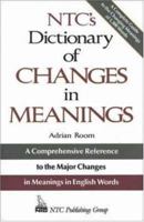 Ntc's Dictionary of Changes in Meanings 0844251364 Book Cover