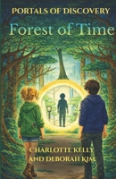 Portals of Discovery: Forest of Time B0GV2RGXJG Book Cover