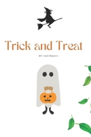 Trick and Treat: Halloween story for kids B0CKRWWXTN Book Cover