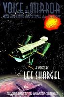 Voice in the Mirror: Will the Final Apocalypse Be Averted? (Chulosian Chronicles/Lee Shargel, Bk 1) 1880666545 Book Cover