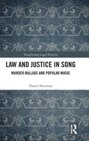Law and Justice in Song: Murder Ballads and Popular Music 1032964839 Book Cover