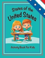 States Of The United States Activity Book B0BTNZ86HM Book Cover