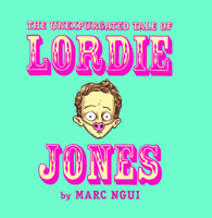 The Unexpurgated Tale Of Lordie Jones 1894994086 Book Cover