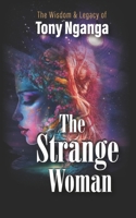 The Strange Woman B0C47X8FJ8 Book Cover