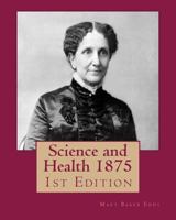 Science and Health 1533394407 Book Cover