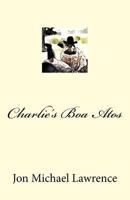 Charlie's Boa Atos 1981453806 Book Cover