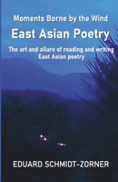 Moments Borne by the Wind EAST ASIAN POETRY 9363547876 Book Cover
