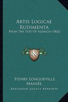 Artis Logic� Rudimenta 1160796696 Book Cover