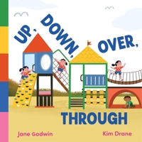 Up, Down, Over, Through 073442373X Book Cover