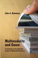 Multimodality and Genre: A Foundation for the Systematic Analysis of Multimodal Documents 0230302343 Book Cover