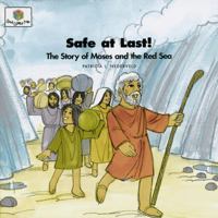 Safe at Last: The Story of Moses and the Red Sea (God Loves Me, Bk 13) 1562122827 Book Cover