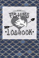 Fishing Logbook: A Journal For Fisherman | Life Is Always Better When I'm Fishing 1694658449 Book Cover