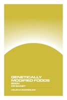 Genetically Modified Foods: Boon or Bane? 1778903398 Book Cover