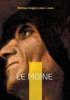 MOINE: ROMAN GOTHIQUE SUSPENSE ET TRA 2322635723 Book Cover