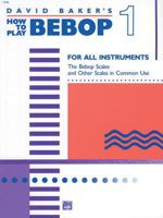 How to Play Bebop - Volume 1 0739020404 Book Cover