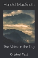 The Voice in the Fog 1530722152 Book Cover