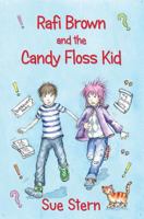 Rafi Brown and the Candy Floss Kid 0957494807 Book Cover
