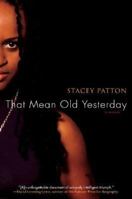 That Mean Old Yesterday 0743293118 Book Cover